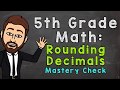Rounding Decimals Mastery Challenge