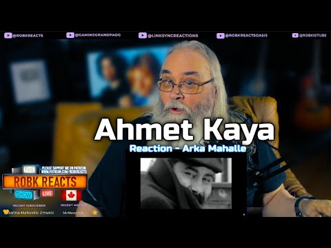 Ahmet Kaya Reaction - Arka Mahalle  - First Time Hearing - Requested