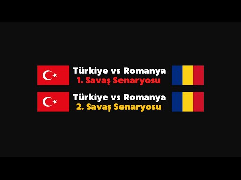 Türkiye vs. Romanya | 2 Farklı Hikayeli Savaş Senaryosu | Tek Part