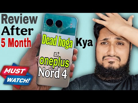 OnePlus Nord 4 Review After 05 Month! | Dead hoga kya? Must Watch Before Buying