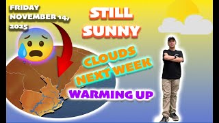 SUNSHINE and clouds next weeks...| November 14, 2025