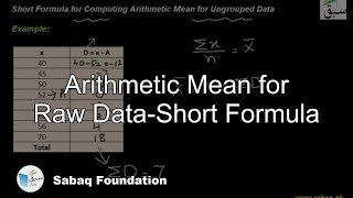 A.M  for Ungrouped Data by Short formula Method