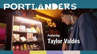 Portlanders: Taylor Valdés