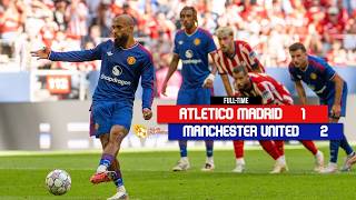 Preseason Friendly #3: Atletico Madrid vs Manchester United MATCH REACTION!!!