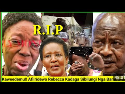 Muzukuke Gano Tegalinda Rebecca Kadaaga Kaweddemu Akubiddwa Amasasi Omukuumi Afudde Kitalo.