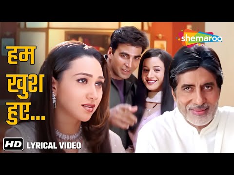 Hum Khush Huye (Video Lyrical) | Ek Rishtaa | Akshay, Karisma , Amitabh, & Juhi | Kumar Sanu Songs