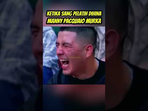 KETIKA SANG PELATIH DIHINA #mannypacquiao PUN MURKA