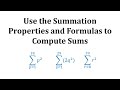 Summation Formulas and Properties