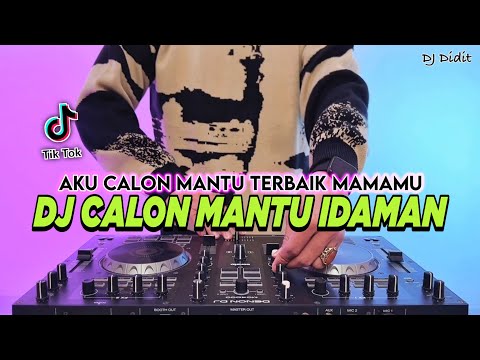 DJ CALON MANTU IDAMAN REMIX FULL BASS VIRAL TIKTOK TERBARU 2025