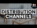 Understanding Distribution Channels
