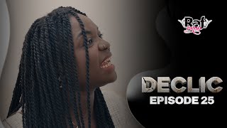 DÉCLIC - Saison 1 - Episode 25