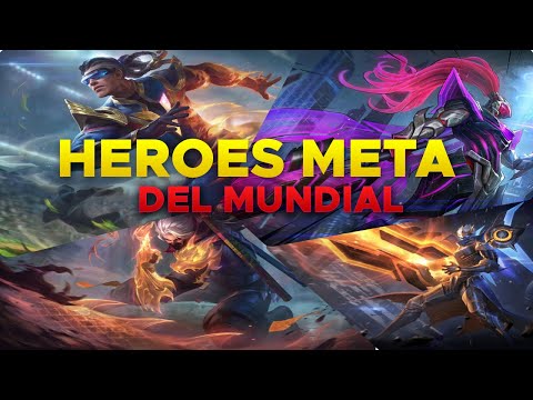 LOS MEJORES HEROES DEL META DEL MUNDIAL DE MOBILE LEGENDS 😱 | MOBILE LEGENDS ESPAÑOL