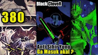 Black Clover Chapter 380 | Anti Sihir Yuno | Lucius Bangkitkan Angel dan Paladin yg Lebih kuat