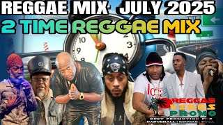 Reggae Mix July 2025 Two Time Khago, Luciano, Capleton, Chris Martin, Lutan Fyah 
