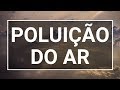 Poluição do Ar e Sustentabilidade