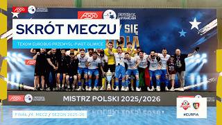 Texom Eurobus Przemyśl - Piast Gliwice 2:4 SKRÓT Play-Off - finał - 4. mecz (2025/26)