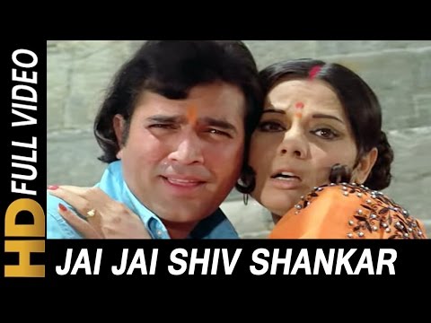 Jai Jai Shiv Shankar | Lata Mangeshkar, Kishore Kumar | Aap Ki Kasam 1974 Songs | Rajesh Khanna