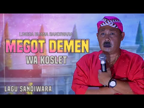 LAGU SANDIWARA || MEGOT DEMEN Voc. WA KOSLET [SANDIWARA LINGGA BUANA]