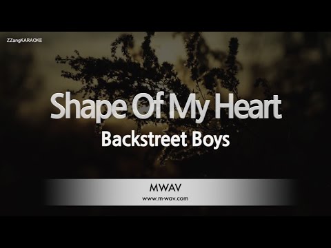 Backstreet Boys-Shape Of My Heart (Melody) [ZZang KARAOKE]