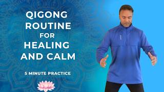 5 Minute Qigong for Healing and Inner Calm