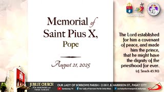 Our Lady of Sorrows Parish | Memorial of Saint Pius X, Pope | August 21, 2025, 6AM