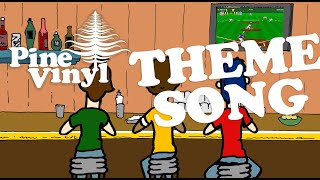 The Pine Vinyl Theme Song (Clara Bow) by Luke LaRock
