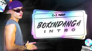 Intro Boxindanga - DJ NEF , @EzequielMatthysse
