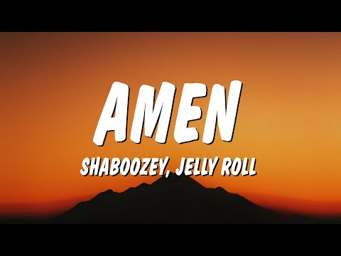 Shaboozey & Jelly Roll - Amen (Lyrics)