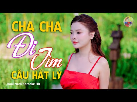 Đi Tìm Câu Hát Lý, Tôi Vẫn Nhớ – Vì Nghèo Em Phụ Tình Anh, Bolero Mới Nhất Cực Kì Thấm