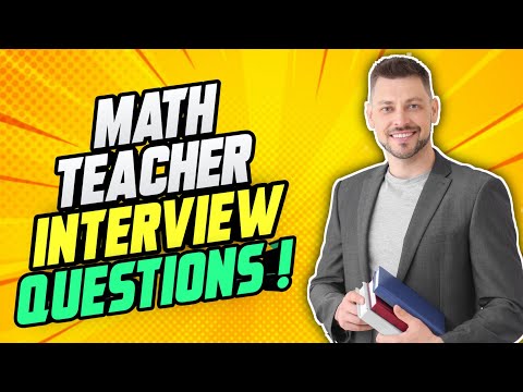 MATH TEACHER Interview Questions & Answers! (How to...