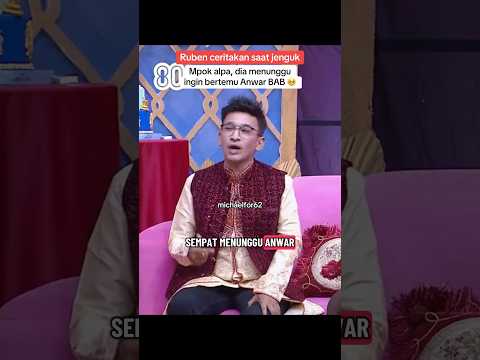 Ruben onsu mpok alpa ingin bertemu anwar bab #mpokalpa #rubenonsu #anwarbab #meninggaldunia