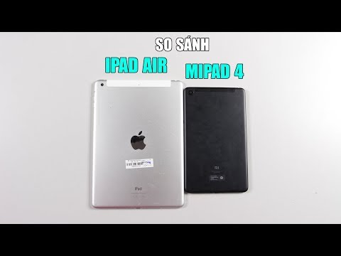 (VIETNAMESE) So sánh Xiaomi MiPad 4 vs iPad Air 4G : Có 5 triệu nên mua máy tính bảng nào?