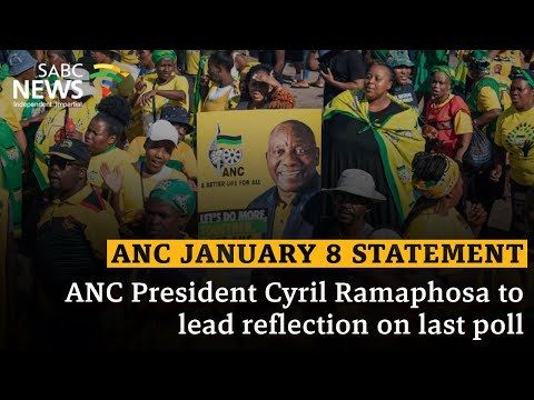 ANC January 8 Statement | Ramaphosa to lead reflection on last poll