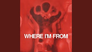 Where I'm From