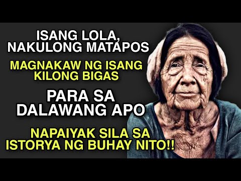 LOLA, NAKULONG MATAPOS MAGNAKAW NG ISANG KILO NG BIGAS!! | Pinoy Tagalog Story