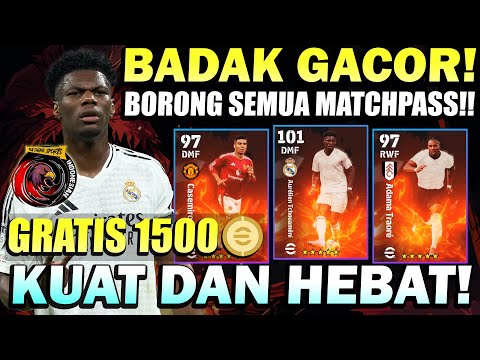 1500 KOIN GRATIS! AKU BORONG SEMUA MATCHPASS! ADA TCHOUAMENI 101 TERKUAT & PEMAIN HEBAT LAINNYA!