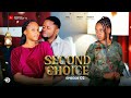 SECOND CHOICE [ Episode 2]