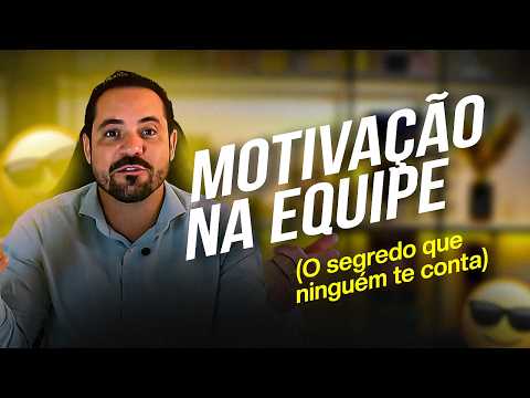 Como Ter Uma Equipe Motivada: O Segredo que Todo Líder Precisa Saber