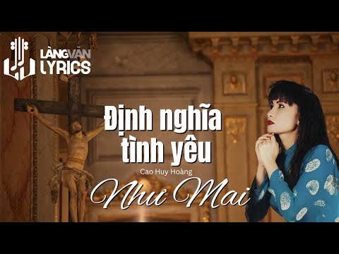 Định Nghĩa Tình Yêu | Như Mai | Official Làng Văn (Lyrics)