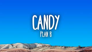 Plan B - Candy