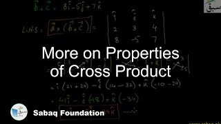 More on Properties of Cross Product