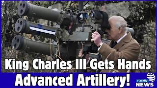 King Charles III Gets Hands On with Powerful Military Artillery