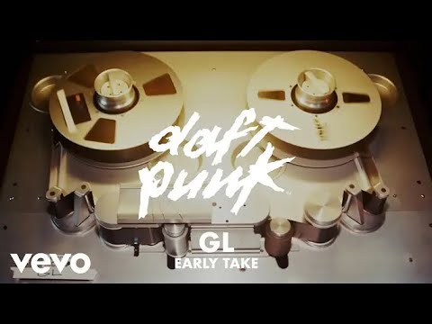 Daft Punk - GL (Early Take Vocals Version) (Official Audio) ft. Pharrell Williams, Nile Rodgers