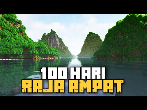 100 Hari Minecraft Pulau RAJA AMPAT