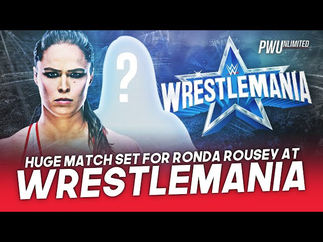 Huge WrestleMania Match Reportedly In Place For Ronda Rousey