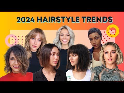 24 Best Trending Hairstyles For 2024