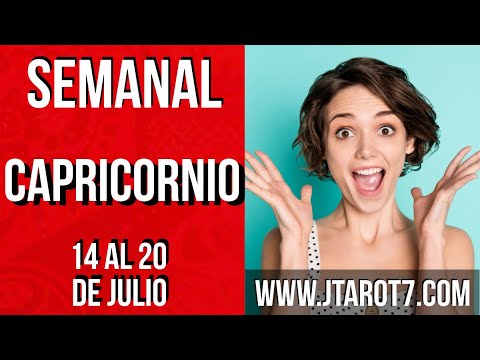 CAPRICORNIO HORÓSCOPO SEMANAL 14 AL 20 DE JULIO 2025