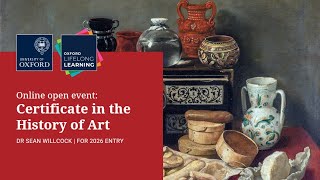 Applying to Oxford's Part-time Certificate in History of Art | 2026 Entry