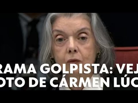 Voto da ministra Cármen Lúcia: trama golpista 