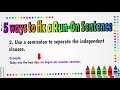Fixing Run-On Sentences